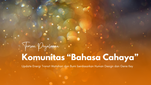 Langganan Bulanan Komunitas “Bahasa Cahaya”