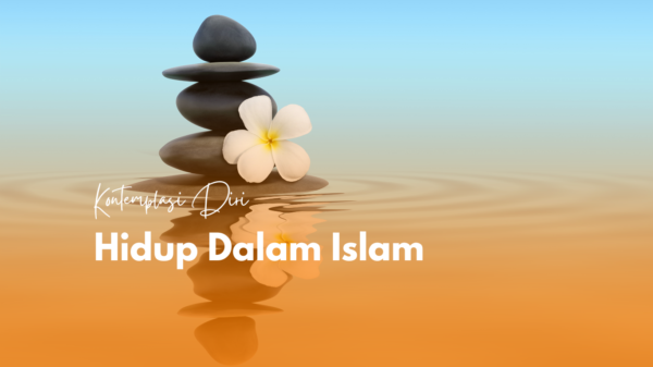 Hidup dalam Islam