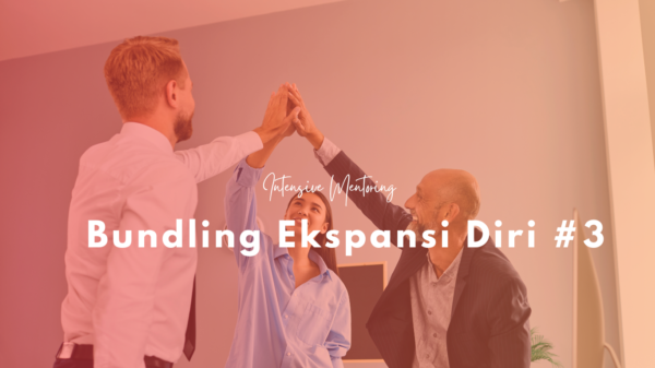 Bundling Ekspansi Diri & LMHP