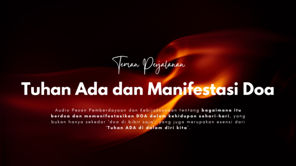 [Audio] Tuhan Ada dan Manifestasi Doa