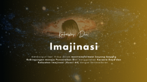 Imajinasi (Gene Key 64)