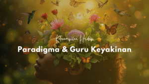 Paradigma dan Guru Keyakinan