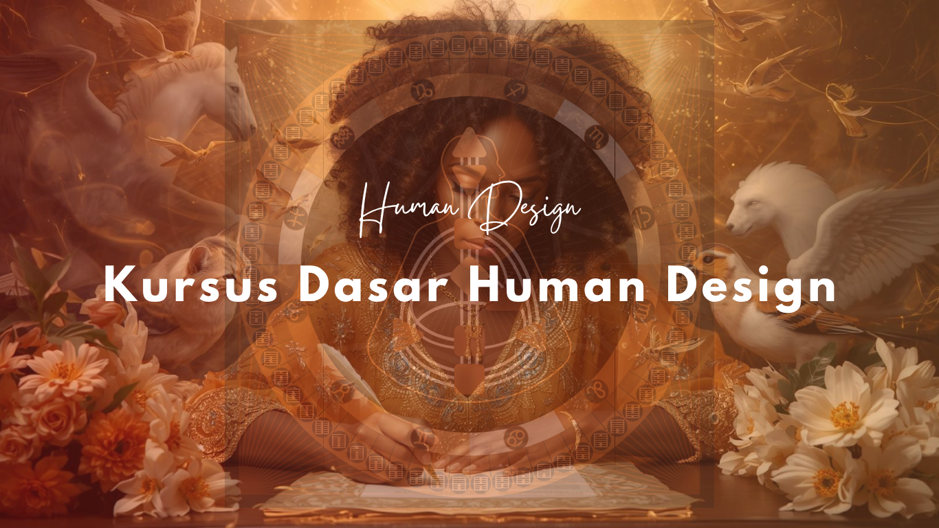 Kursus Dasar Human Design